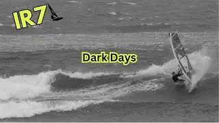 Dark Days - B&W Windsurf Edit