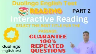 Interactive Reading for Duolingo English Test (100% Repeated Questions for practice)| #det