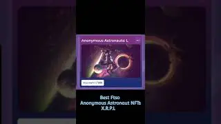 Bestftso XRP NFTs from The Anonymous Astronaut  X.R.P.L and the Airdropped Lost in Space NFT!