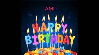 Ami Name Happy Birthday to you Video Song Happy Birthday Song with names