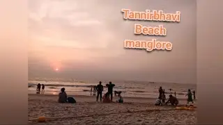 Tannirbhavi Beach-One of the most popular beaches of manglore।।