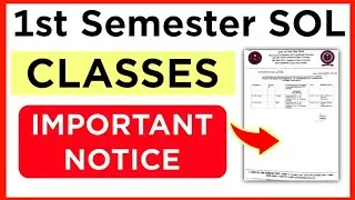 SOL 1st Semester Classes Important Notice 2025 | Du sol 1st Semester Classes 2025 | Sol Classes 2025