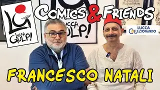 COMICS & FRIENDS #006 - Francesco Natali