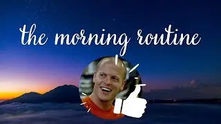 THE MORNING ROUTINE Tim Ferris Approved