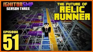 Relic Runner Uncertainty & Armadillo Ethics! | IgnitorSMP S3 E51 | Minecraft Lets Play