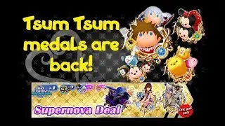 KHUX - Tsum Tsum Medals are Back! Analysis and Supernova Deal Pull