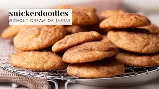Easy Snickerdoodle Recipe Without Cream of Tartar