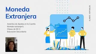 Cómo hacer asientos de   MONEDA EXTRANJERA. 💲💲💲 Ejercicios.