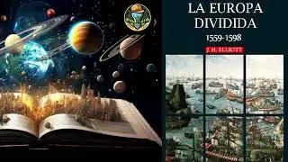La Europa Dividida 1559-1598 1 | Elliott #audiolibro
