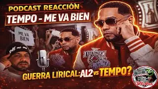 TEMPO REGRESA CON “ME VA BIEN” ¿SE PRENDE LA GUERRA LÍRICA CON AL2 EL ALDEANO?