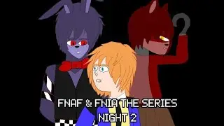 FNAF & Fnia The Series [Collab With xXBlackRed_ GachaXx]