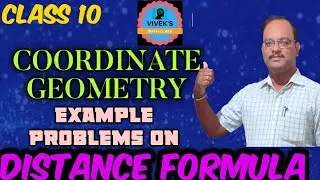 COORDINATE GEOMETRY || EXAMPLE PROBLEMS ON DISTANCE FORMULA || NCERT MATHS|| CLASS 10 MATHS.