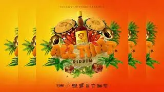 All That Riddim ~ TR Shine, Oscar B, Turner, White Wine, Shac De Burg