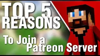 Top 5 Reasons to Join a Patreon Server