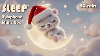 Gentle Baby Sleep Music 🌙 Xylophone Music Box | 30 Minutes