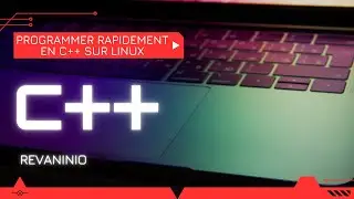 Cours/Tuto C++ #87 : Introduction au C++ sur Linux