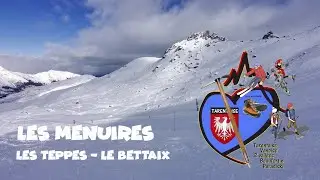 3 Vall&eacute;es, les M&eacute;nuires, Des Teppes au Bettaix