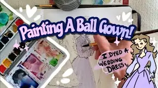 🎨Sketch/Paint With Me!  Painting a Wedding Dress that I Dyed for A Dance! #sketchwithme