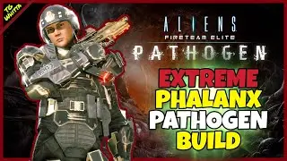 Aliens: Fireteam Elite PATHOGEN — лучшая сборка PHALANX для экстремального/безумного + максимальн...