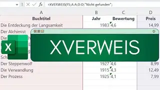 XVERWEIS in Excel - Die bessere Alternative zu SVERWEIS!