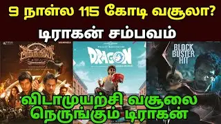 Dragon 9th Day Box Office Collection &ndash; Record-Breaking Opening 🔥 | NEEK Movie