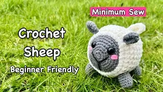 How to crochet a cute Minimum sew Sheep / Amigurumi Sheep 🐑❤️/ Amigurumi beginner friendly tutorial