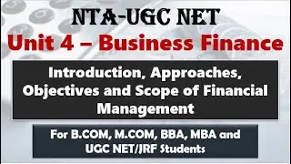 Scope of Business Finance|Introduction,approaches,objectives and scope of Financial Management| net