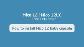 Maxi-Cosi Mico12 Baby Capsule - How to install video