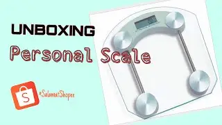 UNBOXING | Most Affordable Personal Scale | Salamat Shopee