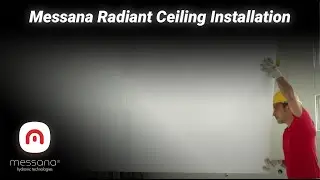Messana Radiant Cooling and Heating Systems (Installation)