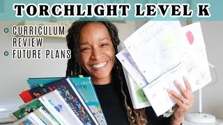 CURRICULUM REVIEW | TORCHLIGHT LEVEL K | KINDERGARTEN & FIRST GRADE