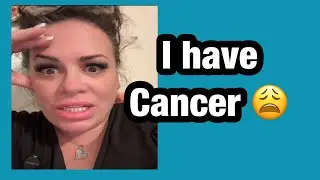Today I found out I have Cancer