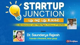 Dr. Saundarya Rajesh - Founder & President | #AvtarGroup | #StartUpJunction | 04 - 12 - 2022
