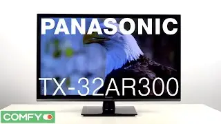 Видеодемонстрация телевизора Panasonic TX-32AR300 от Comfy