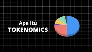 Apa itu tokenomics dan kenapa ini penting