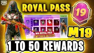 M19 Royal Pass 1 to 50 Rp Rewards|M19 Rp full 3d look | free kill Msg Skin Grand in New Royal Pass