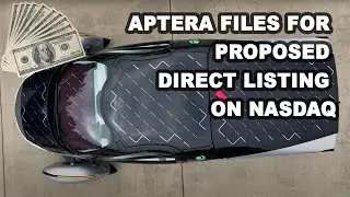 Aptera Motors SEV Proposed Direct Listing on Nasdaq & Aptera 2.0 Video close to 1 million views!