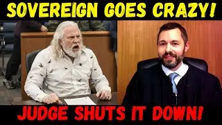 Sovereign Citizen Goes Ballistic in Court &mdash; Judge Shuts It Down