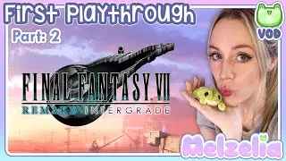 ・♡・Final Fantasy VII Remake・1st Playthrough Pt.2・♡ ・