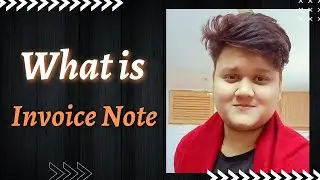 What is Invoice Note ( Bangla ) | How to make invoice For Business