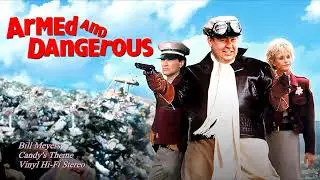 Candy's Theme - Bill Meyers - Armed And Dangerous