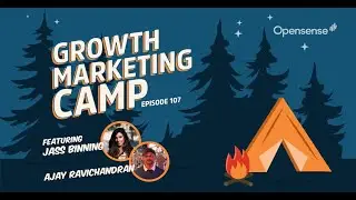 RETHINKING FIELD MARKETING | Growth Marketing Camp Ep. 107 with Ajay Ravichandran