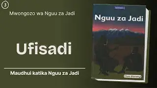 Ufisadi - Maudhui Katika Nguu Za Jadi