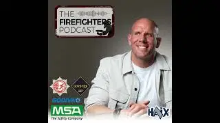 #426 Collaboration Over Tradition: Dave Berry and the Rise of Tactical Firefighting UK