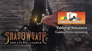 Shadowgate, The Living Castle, Tabletop Simulator Game Demonstration