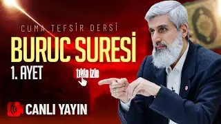Buruc Suresi 1. Ayet Tefsiri | Alparslan Kuytul Hocaefendi