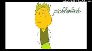 pickledick - gooninosity
