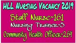 HLL Staff nurse vacancy 2019 || CHO Recruitment 2019 || Himachal pradesh Staff nurse vacancy