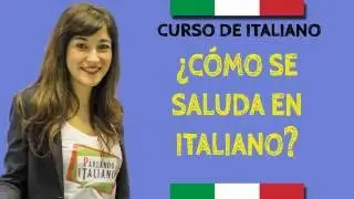 CURSO DE ITALIANO - COMO SE DICE HOLA EN ITALIANO