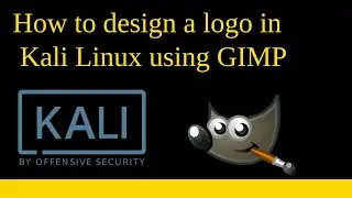 How to design a logo in Kali Linux using GIMP